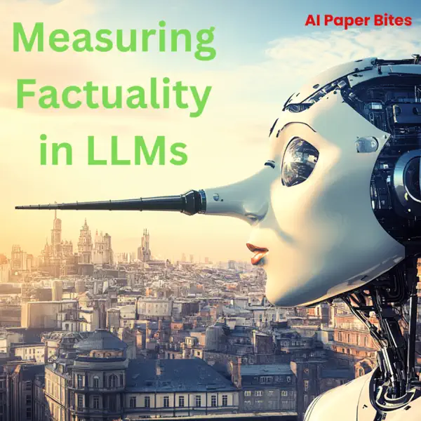 Measuring Factuality in Large Language Models
